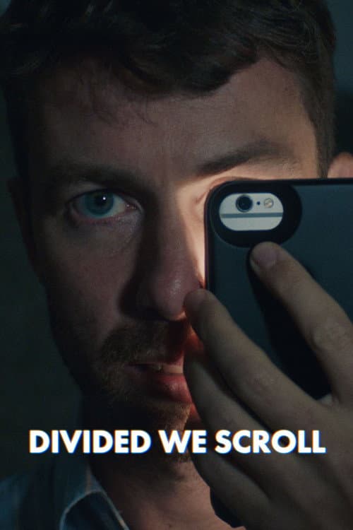 Divided We Scroll (2019) poster