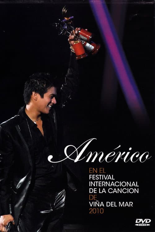 Américo en el Festival Internacional de la Canción de Viña del Mar 2010 (2010) poster