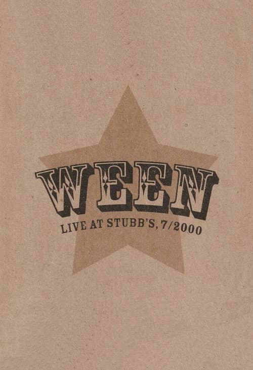 Ween: Live at Stubb's, 7/2000 (2003) poster