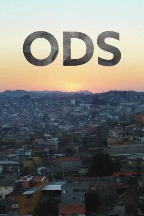 ODS - Construindo um Futuro Melhor (2013) poster