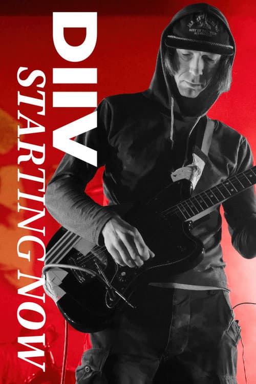 DIIV - Starting Now (2020) poster