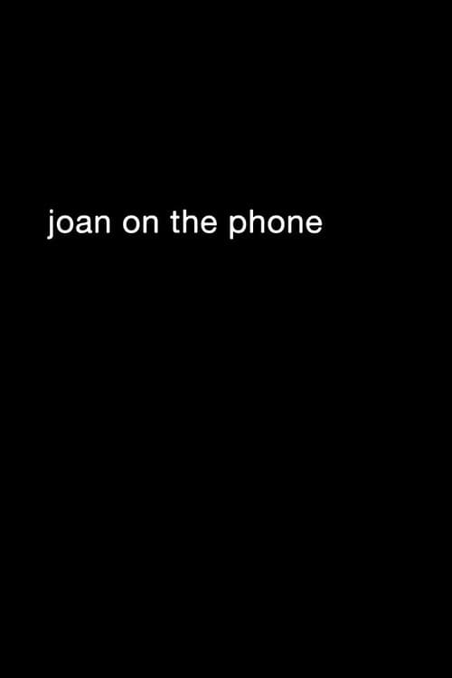 Joan On The Phone (2016) poster