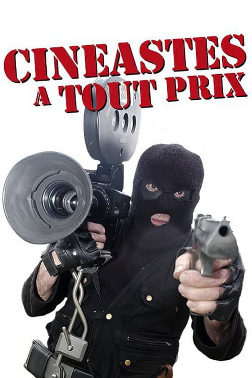 Cinéastes à tout prix (2004) poster