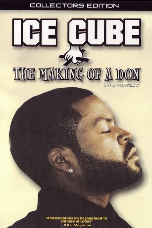 Ice Cube: The Making of a Don (2004) poster
