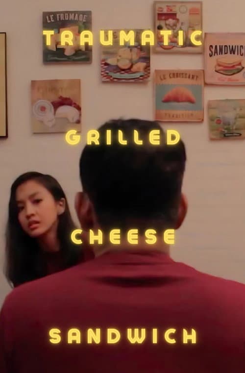 Traumatic Grilled Cheese Sandwich (2020) poster