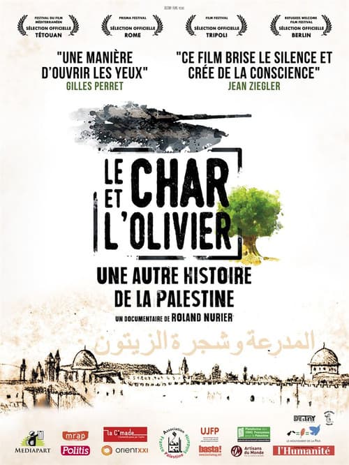 Le Char et l'olivier, une autre histoire de la Palestine (2019) poster