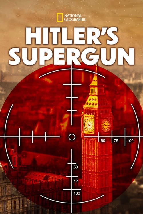 Hitler's Supergun (2015) poster