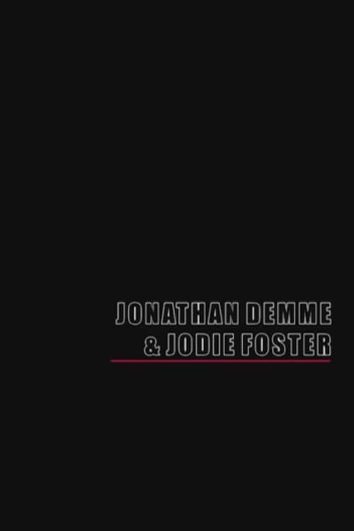 Jonathan Demme & Jodie Foster (2005) poster