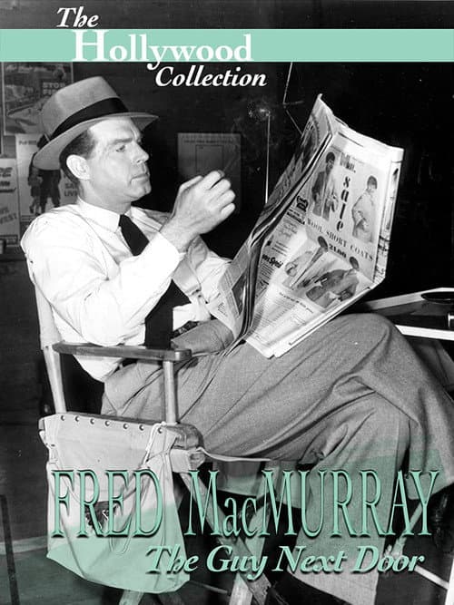Fred MacMurray: The Guy Next Door (1996) poster