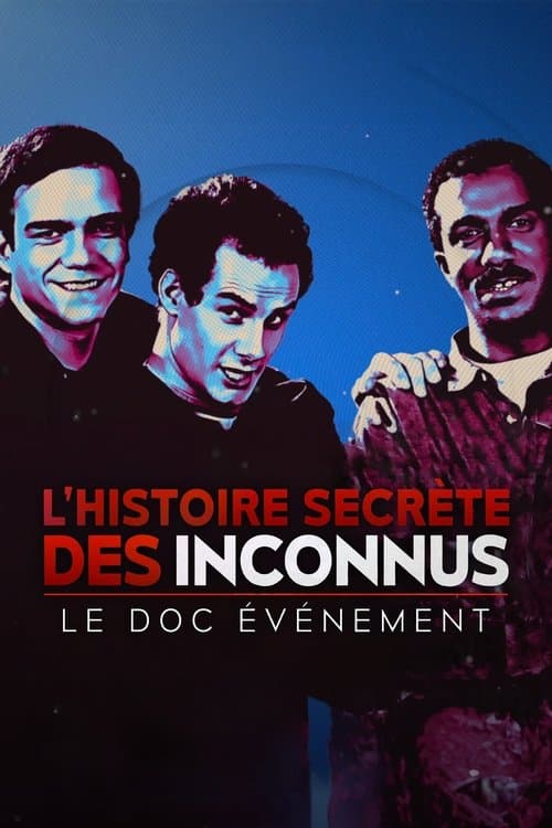 L'Histoire secrète des Inconnus, le doc événement (2024) poster