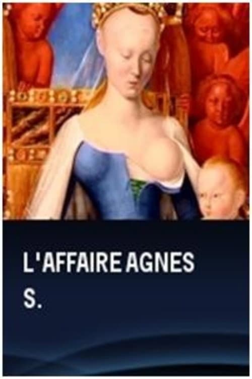 L'affaire Agnès S. (2006) poster