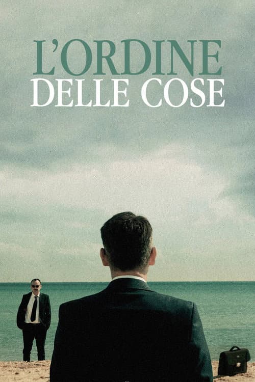 L'ordine delle cose (2017) poster