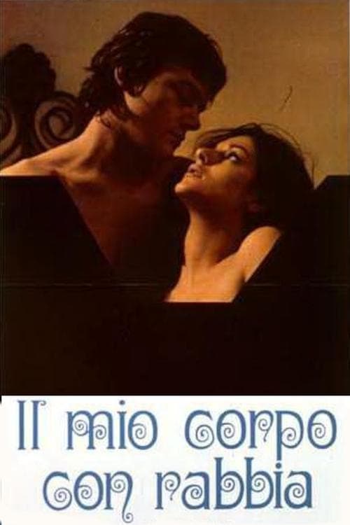 Il mio corpo con rabbia (1972) poster