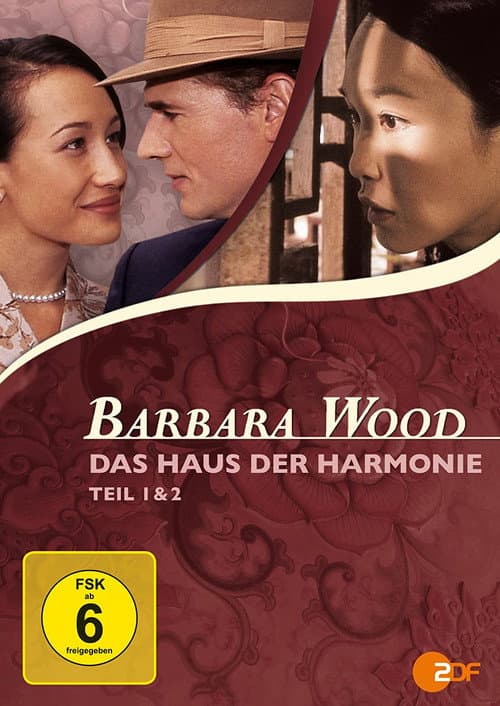 Barbara Wood - Das Haus der Harmonie (2005) poster