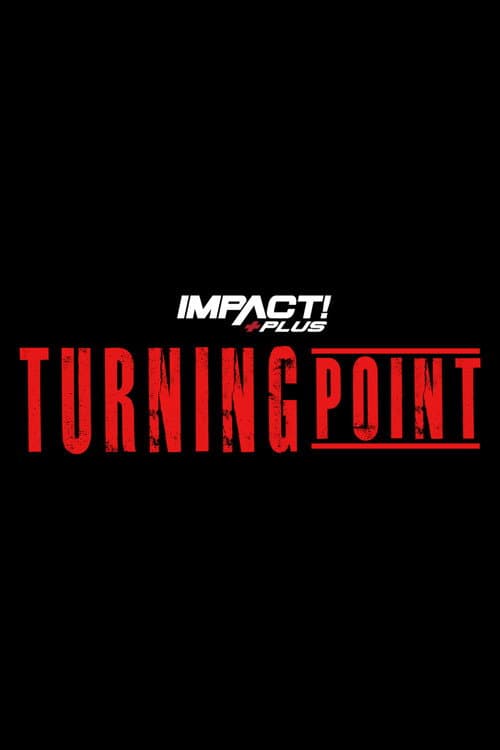 IMPACT Wrestling: Turning Point 2021 (2021) poster