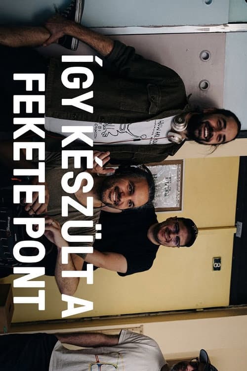Így készült a Fekete pont (2024) poster