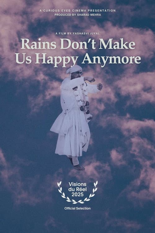Rains Don’t Make Us Happy Anymore (2025) poster