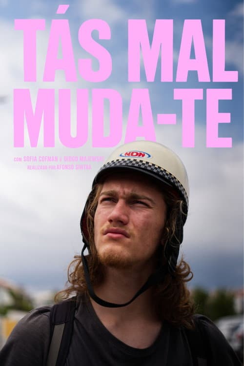 Tás Mal Muda-te! (2026) poster