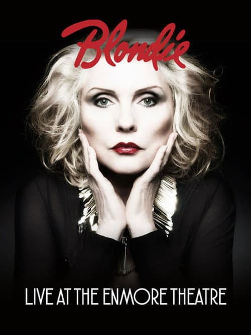 Blondie - Live at The Enmore Theatre (2010) poster