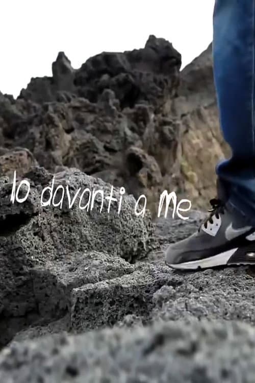 Io davanti a me (2011) poster