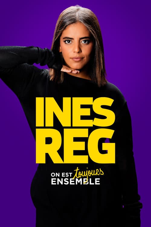 Inès Reg : On est toujours ensemble (2026) poster