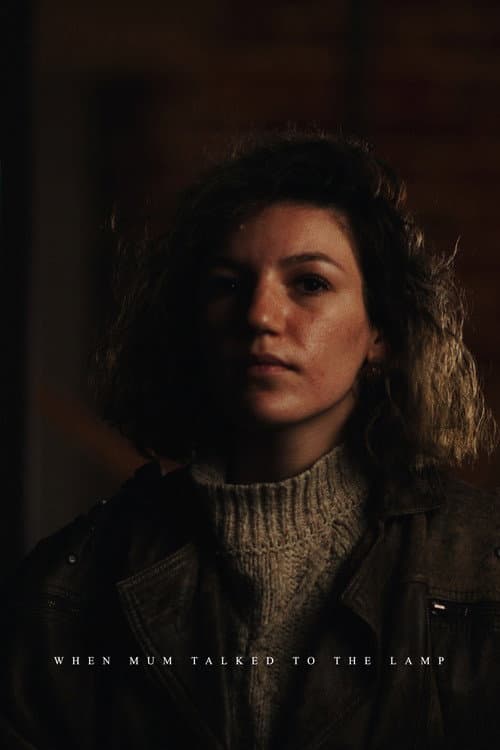 When Mum Talked to the Lamp (2021) poster