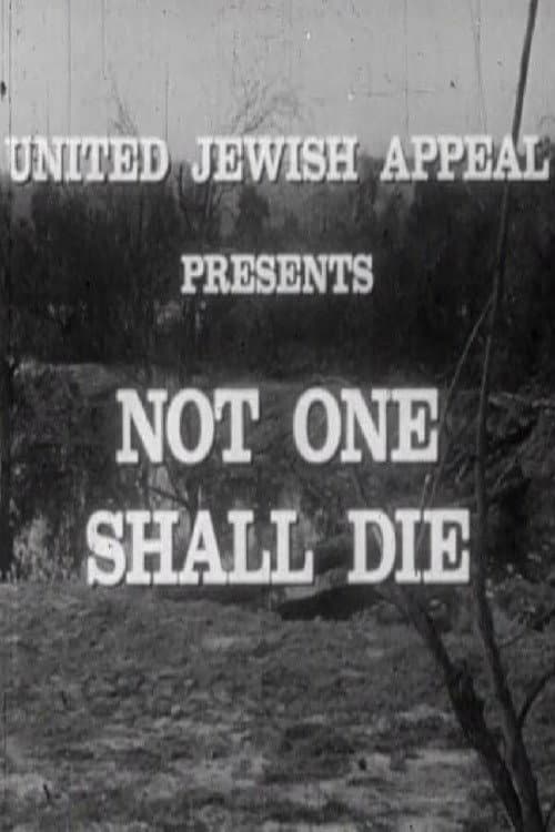 Not One Shall Die (1957) poster