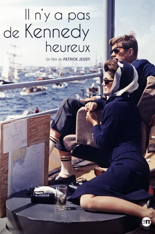 Il n'y a pas de Kennedy heureux (2010) poster