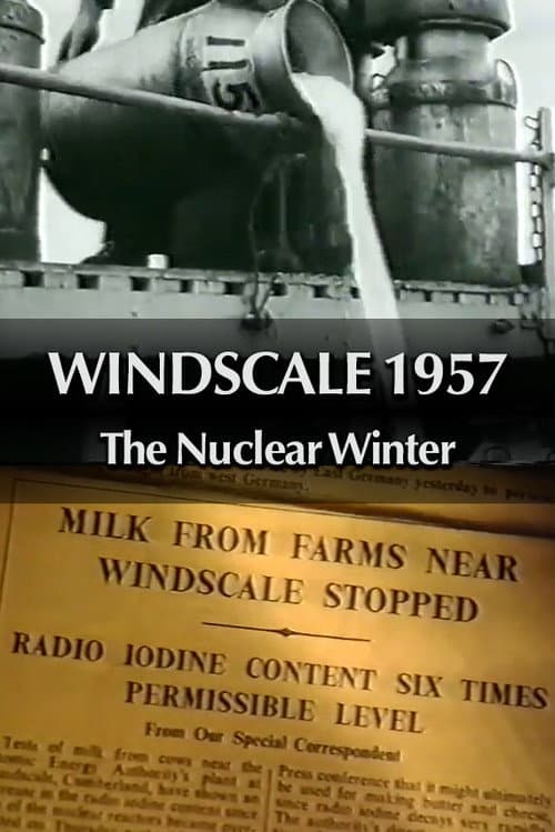 Windscale 1957: The Nuclear Winter (1996) poster