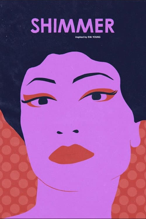 Shimmer, Inspired by Eva Young (2024) poster