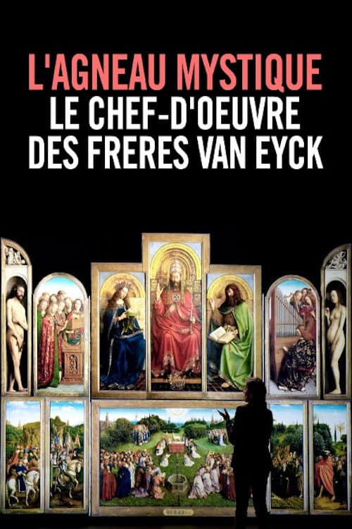 L'Agneau mystique : Le Chef-d'œuvre des Frères Van Eyck (2019) poster