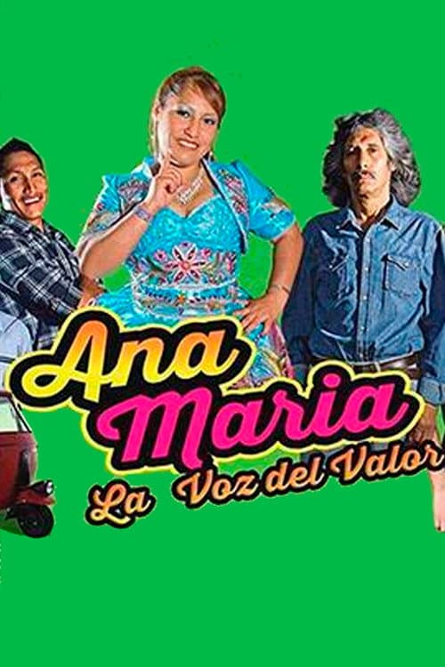 Ana María, la voz del valor (2015) poster