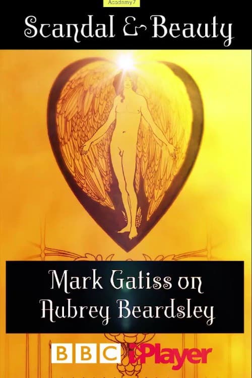 Scandal & Beauty: Mark Gatiss on Aubrey Beardsley (2020) poster