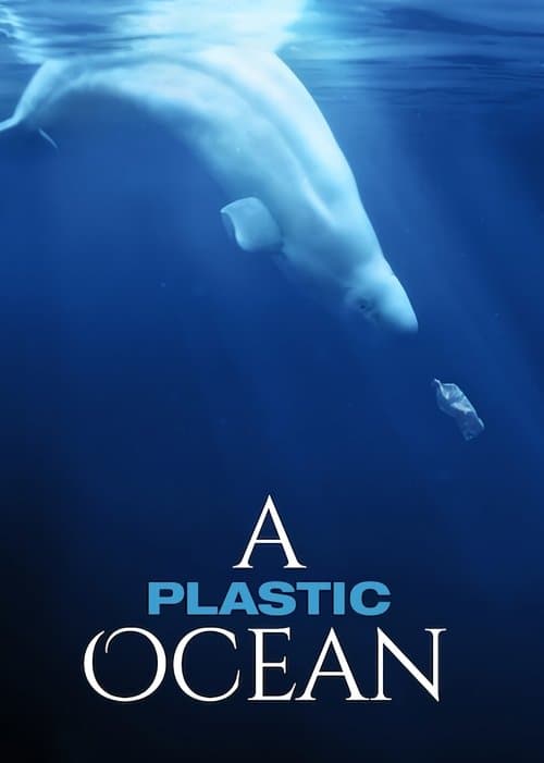 A Plastic Ocean (2016) poster
