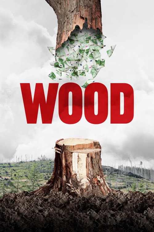 Wood - Der geraubte Wald (2022) poster