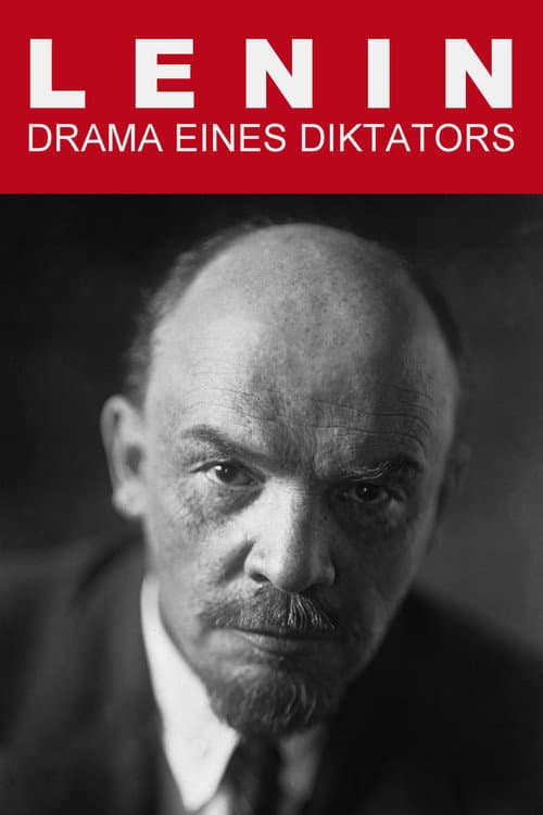 Lenin - Drama eines Diktators (2013) poster