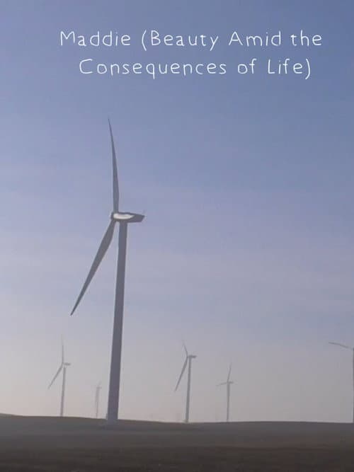 Maddie (Beauty Amid the Consequences of Life) (2023) poster