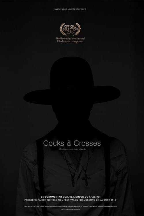 Cocks & Crosses - Musikken som ikke ville dø (2016) poster