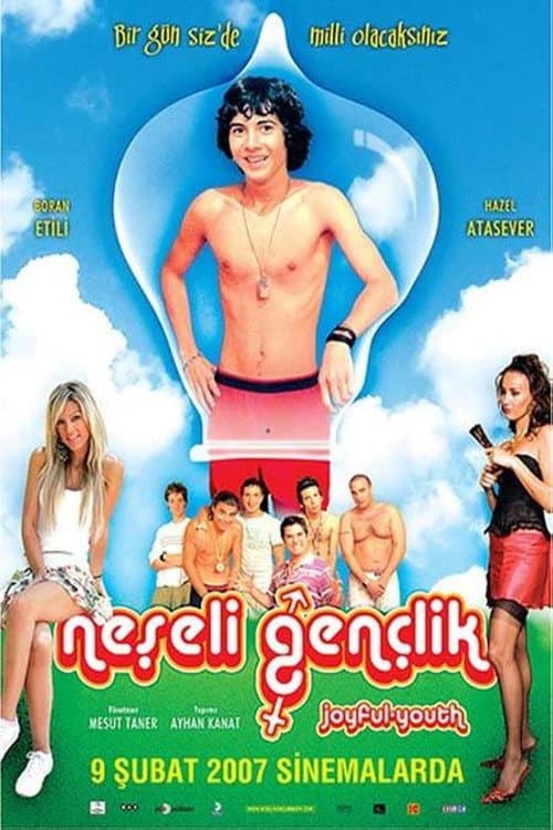 Neşeli Gençlik (2007) poster