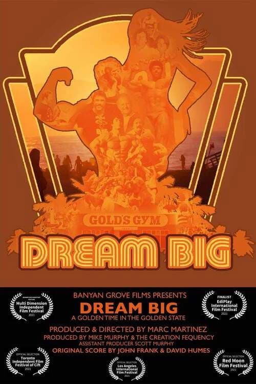 Dream Big (A Golden Time in the Golden State) (2022) poster