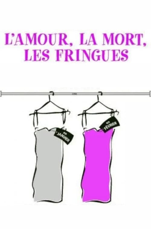 L'Amour, la Mort, les Fringues (2011) poster