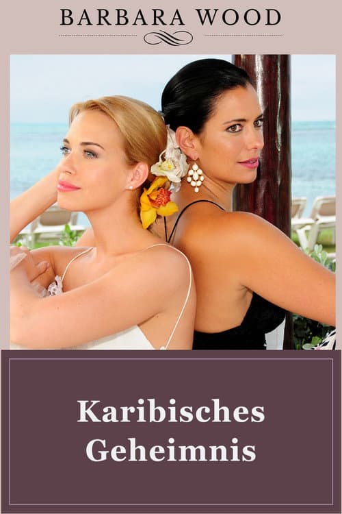 Barbara Wood - Karibisches Geheimnis (2009) poster