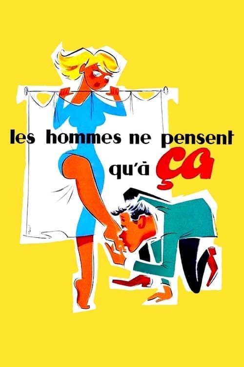 Les hommes ne pensent qu'à ça… (1954) poster