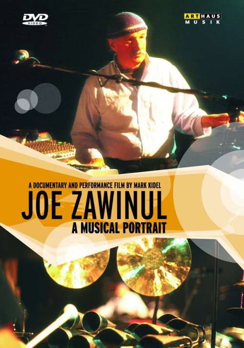 Joe Zawinul: A Musical Portrait (2006) poster