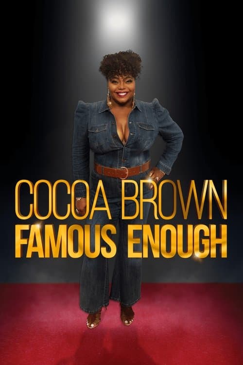 Cocoa Brown: Famous Enough (2022) poster