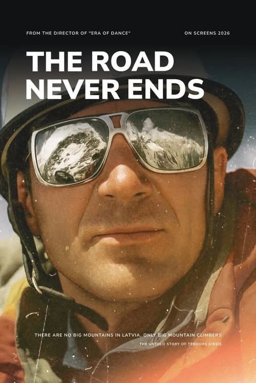 Ceļš nekad nebeidzas (2026) poster