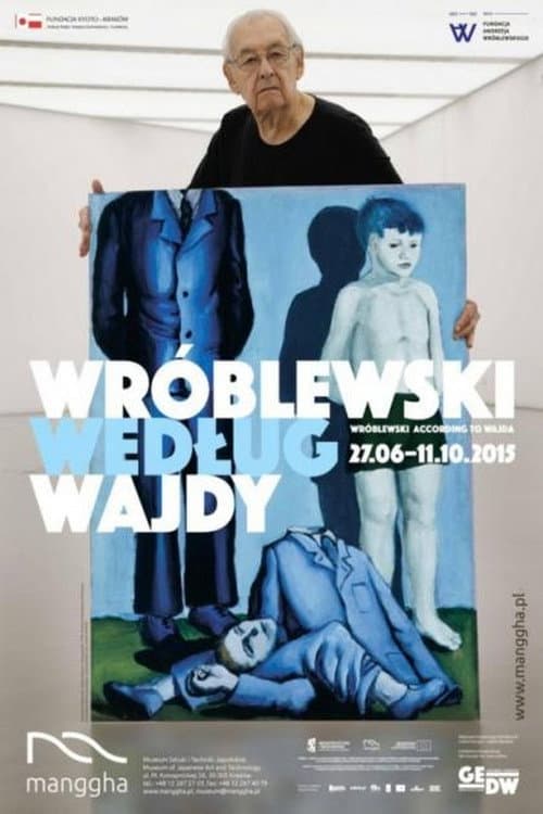 Wróblewski według Wajdy (2016) poster