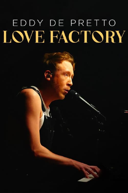 Eddy de Pretto : Love Factory (2023) poster