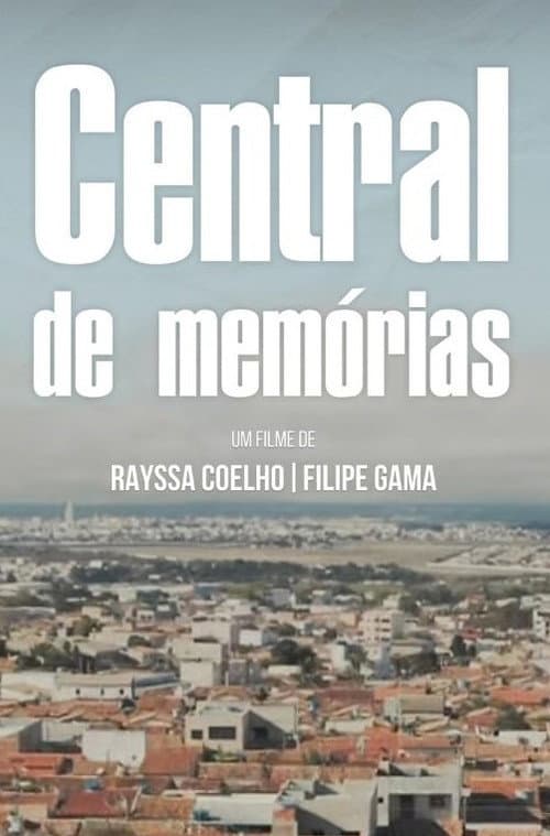 Central de Memórias (2021) poster