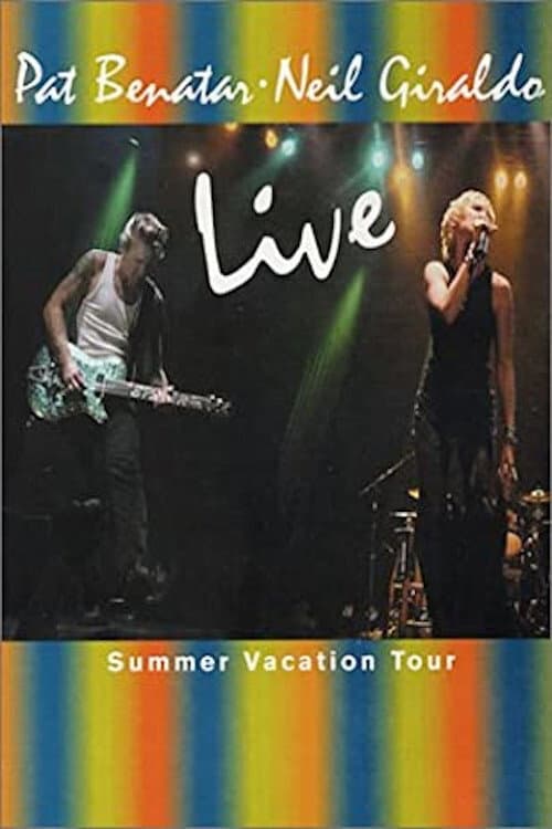 Pat Benatar: Live - The Summer Vacation Tour (2004) poster